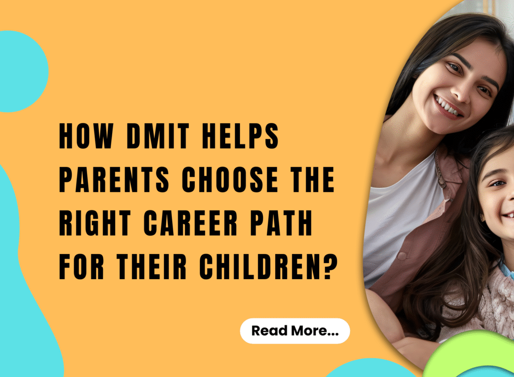 How DMIT Helps Parents